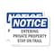 Signmission Entering Private Property Stay On Trail OSHA Notice Sign, Vinyl Decal, 10in W x 7in L, 2PK OS-2PACK-NS-D-710-L-12090 - alternate 1